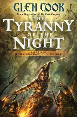 The Tyranny of the Night by Cook, Glen