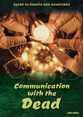 Communication with the Dead by Allen, John