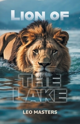 Lion Of The Lake by Masters, Leo