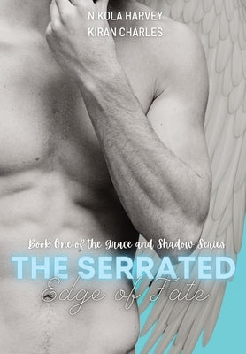 The Serrated Edge of Fate by Harvey, Nikola