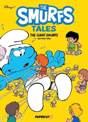 Smurf Tales #7: The Giant Smurfs and Other Tales by Peyo