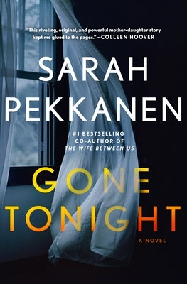 Gone Tonight by Pekkanen, Sarah