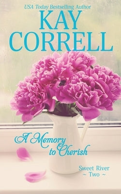 A Memory to Cherish by Correll, Kay