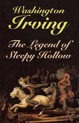 The Legend of Sleepy Hollow by Irving, Washington