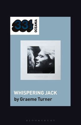 John Farnham's Whispering Jack by Turner, Graeme