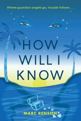 How Will I Know by Renson, Marc