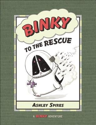 Binky to the Rescue by Spires, Ashley