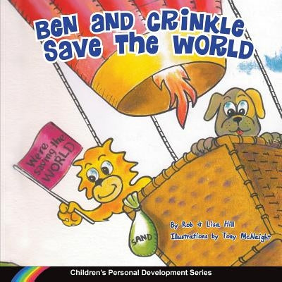 Ben and Crinkle save the world by Hill, Rob