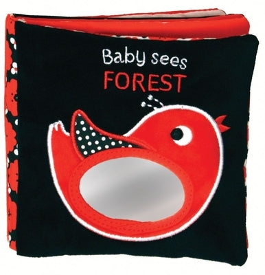 Forest: A Soft Book and Mirror for Baby! by Ferri, Francesca