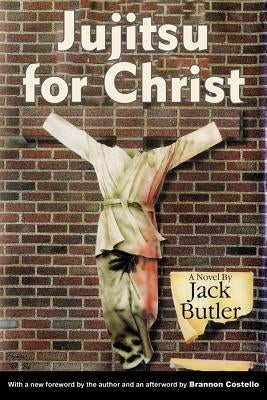 Jujitsu for Christ by Butler, Jack