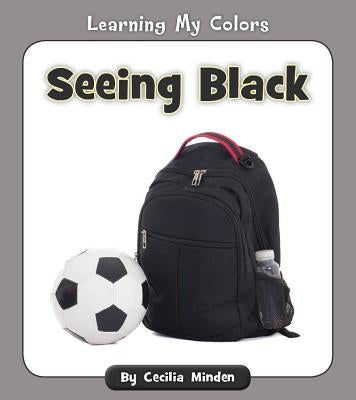 Seeing Black by Minden, Cecilia