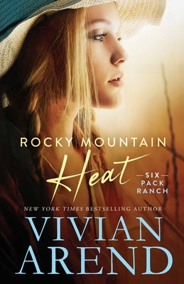 Rocky Mountain Heat by Arend, Vivian