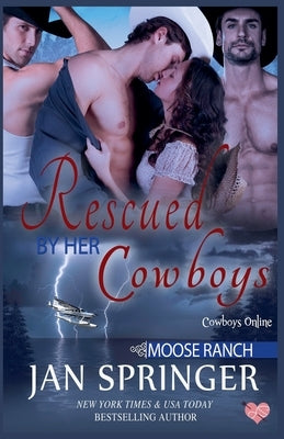 Rescued by Her Cowboys by Springer, Jan