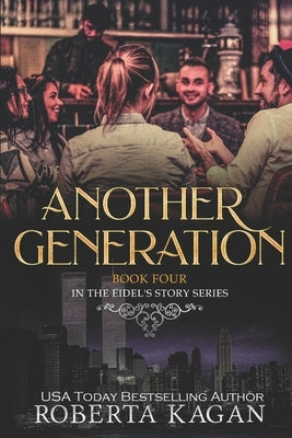 Another Generation by Kagan, Roberta