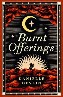 Burnt Offerings by Devlin, Danielle