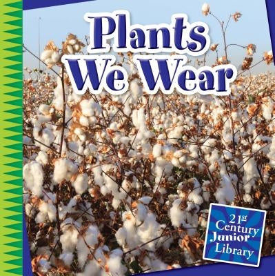 Plants We Wear by Colby, Jennifer