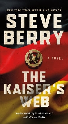 The Kaiser's Web by Berry, Steve