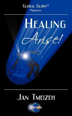 Healing Arise by Tmeizeh, Jan