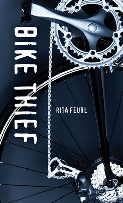 Bike Thief by Feutl, Rita