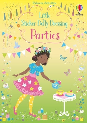 Little Sticker Dolly Dressing Parties by Watt, Fiona