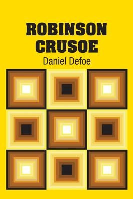 Robinson Crusoe by Defoe, Daniel