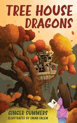 Tree House Dragons by Summers, Ginger