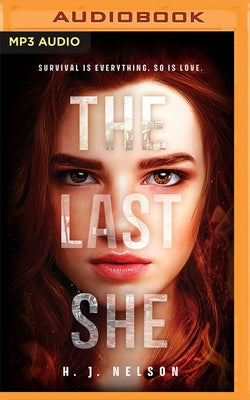 The Last She by Nelson, H. J.