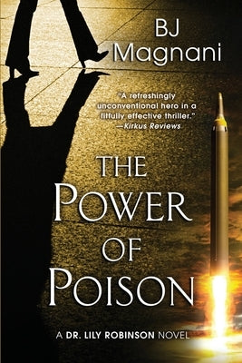 The Power of Poison by Magnani, Bj