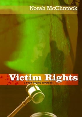 Victim Rights by McClintock, Norah