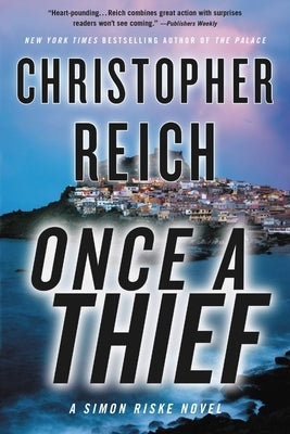 Once a Thief by Reich, Christopher