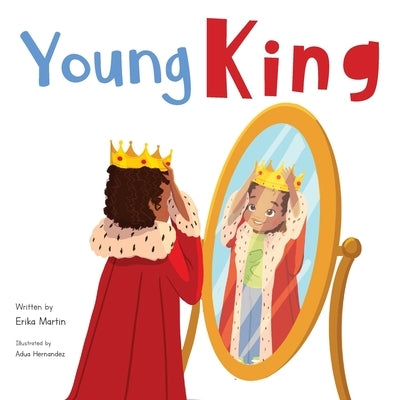 Young King by Martin, Erika