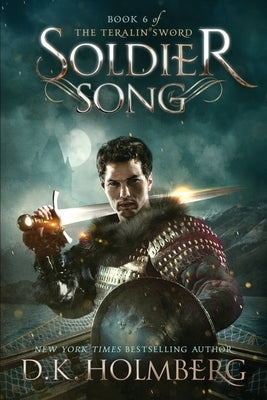 Soldier Song by Holmberg, D. K.