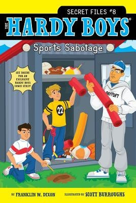 Sports Sabotage by Dixon, Franklin W.