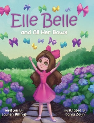 Elle Belle and All Her Bows by Billings, Lauren