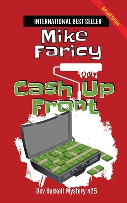 Cash Up Front: Dev Haskell - Private Investigator Book 25, Second Edition by Faricy, Mike