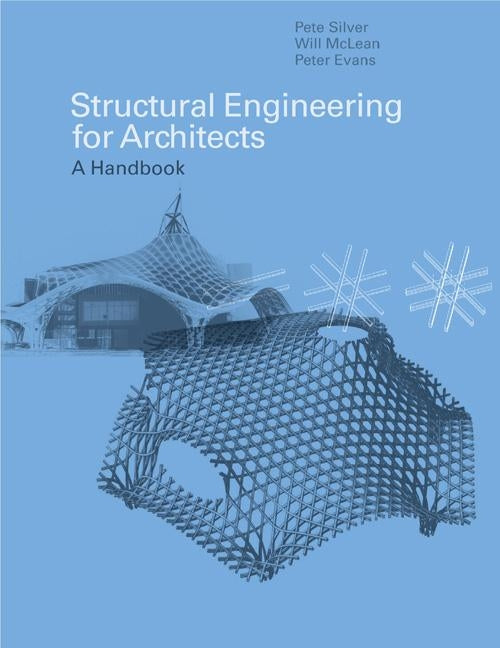 Structural Engineering for Architects: A Handbook by McLean, William