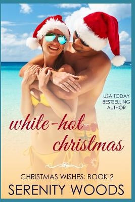 White-Hot Christmas by Woods, Serenity