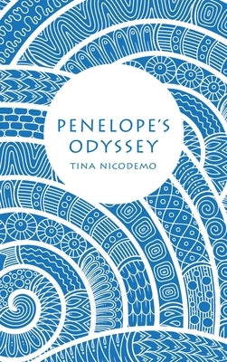 Penelope's Odyssey by Nicodemo, Tina