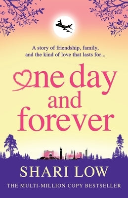 One Day and Forever by Low, Shari