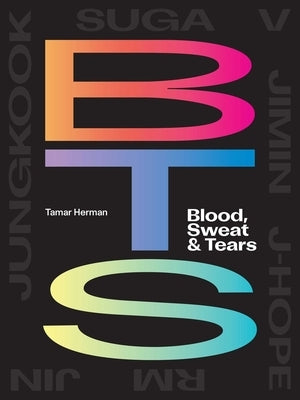 Bts: Blood, Sweat & Tears by Herman, Tamar