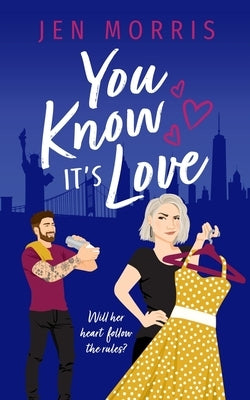 You Know it's Love by Morris, Jen