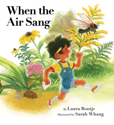 When the Air Sang by Bontje, Laura