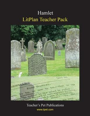 Litplan Teacher Pack: Hamlet by Collins, Mary B.