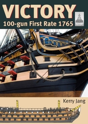 Victory: 100-Gun First Rate 1765 by Jang, Kerry