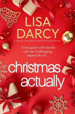 Christmas Actually by Darcy, Lisa