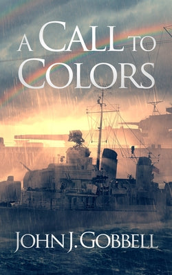 A Call to Colors by Gobbell, John J.