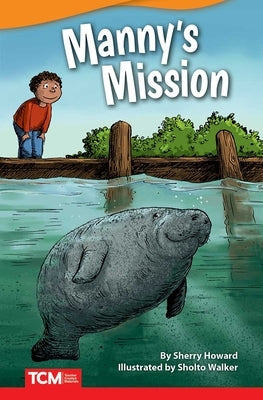 Manny's Mission by Howard, Sherry