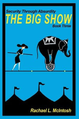 The Big Show by McIntosh, Rachael L.