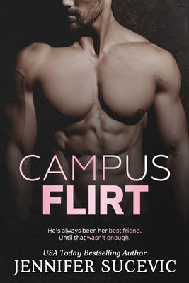 Campus Flirt by Sucevic, Jennifer