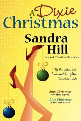 A Dixie Christmas by Hill, Sandra